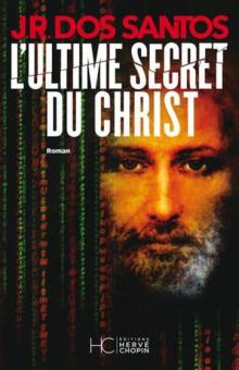 L ultime secret du christ